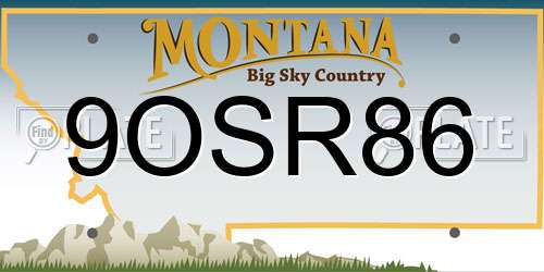 9OSR86 Montana License Plate