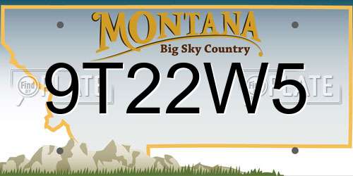 9T22W5 Montana License Plate