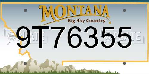 9T76355 Montana License Plate