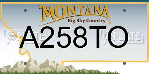 A258TO Montana License Plate