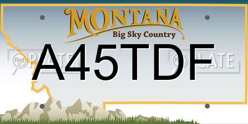 A45TDF Montana License Plate