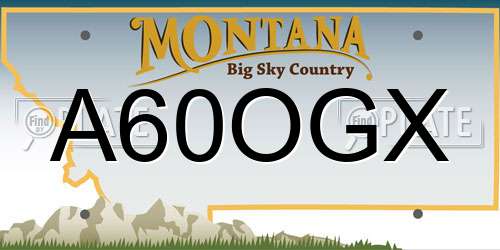 A60OGX Montana License Plate