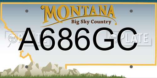 A686GC Montana License Plate