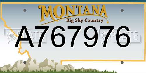A767976 Montana License Plate