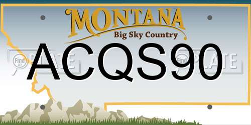 ACQS90 Montana License Plate