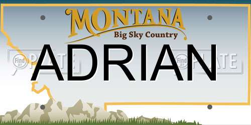 ADRIAN Montana License Plate