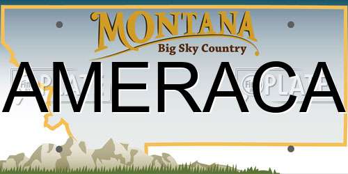 AMERACA Montana License Plate
