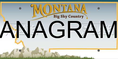 ANAGRAM Montana License Plate