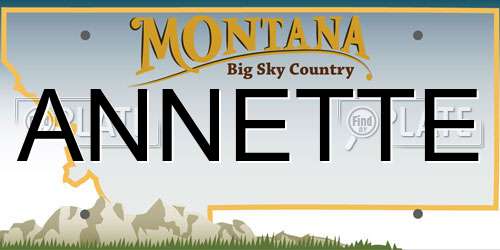 ANNETTE Montana License Plate