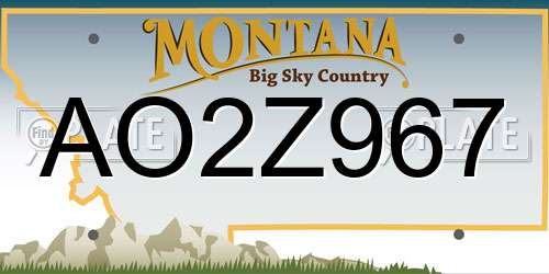 AO2Z967 Montana License Plate