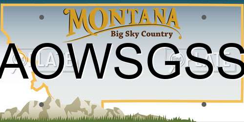 AOWSGSS Montana License Plate