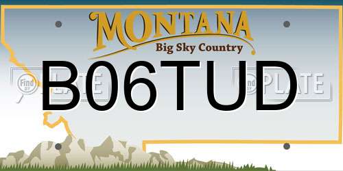B06TUD Montana License Plate