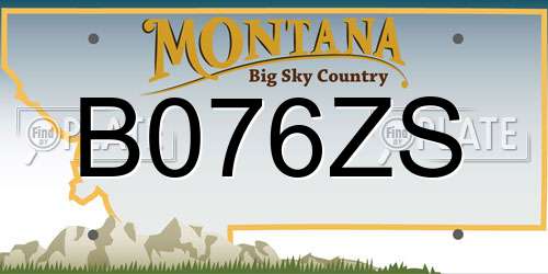B076ZS Montana License Plate