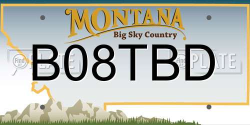 B08TBD Montana License Plate