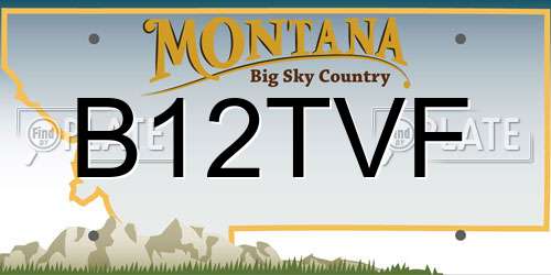 B12TVF Montana License Plate