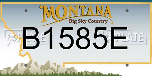 B1585E Montana License Plate