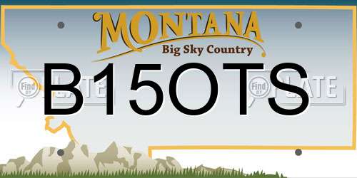 B15OTS Montana License Plate