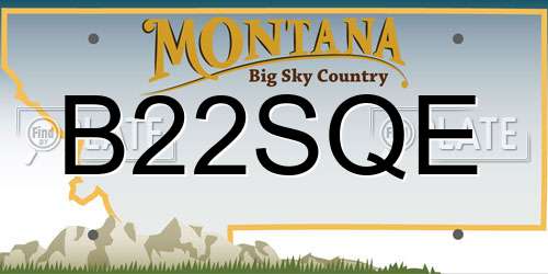 B22SQE Montana License Plate