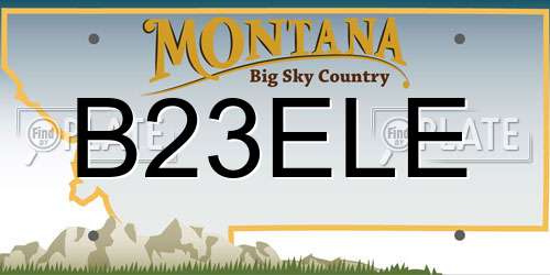 B23ELE Montana License Plate