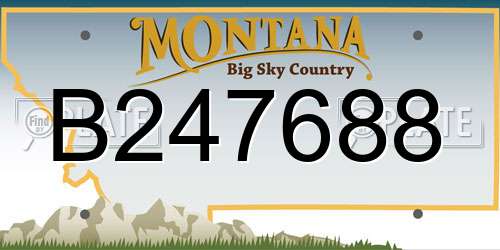 B247688 Montana License Plate