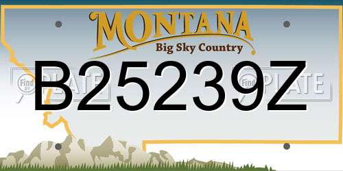 B25239Z Montana License Plate