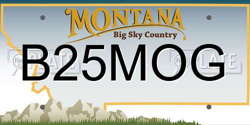 B25MOG Montana License Plate