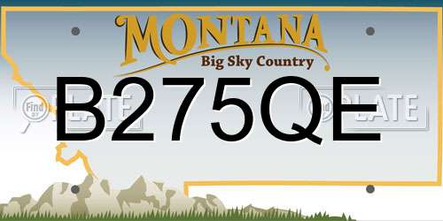 B275QE Montana License Plate