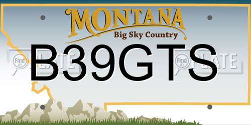 B39GTS Montana License Plate