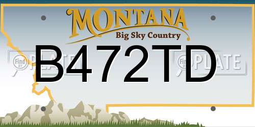 B472TD Montana License Plate