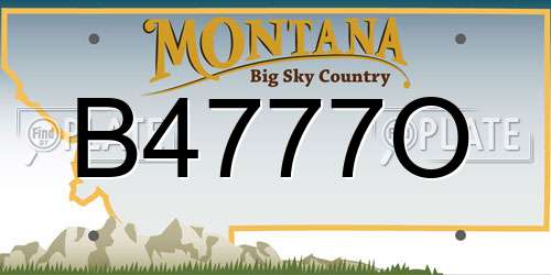 B4777O Montana License Plate