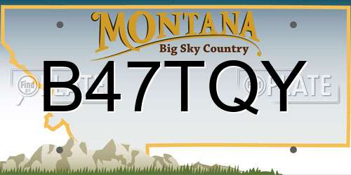 B47TQY Montana License Plate