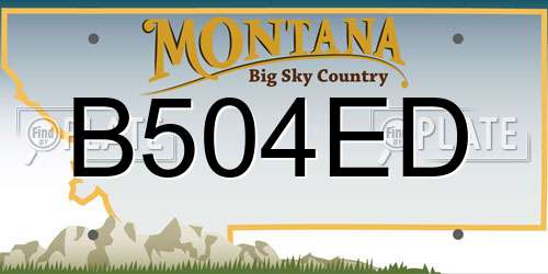 B504ED Montana License Plate