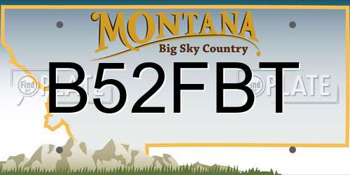 B52FBT Montana License Plate