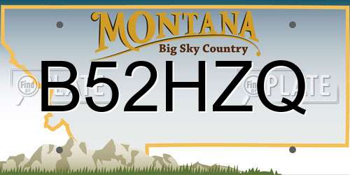 B52HZQ Montana License Plate