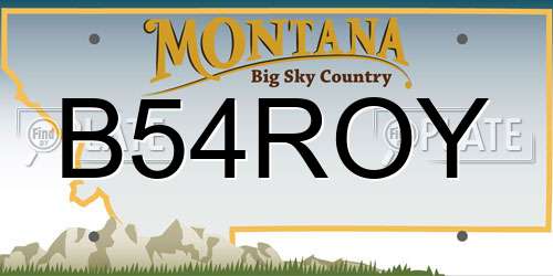 B54ROY Montana License Plate