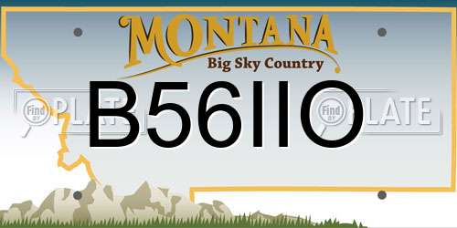 B56IIO Montana License Plate