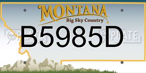 B5985D Montana License Plate