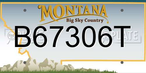 B67306T Montana License Plate