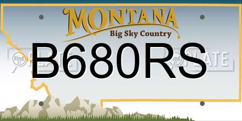 B680RS Montana License Plate