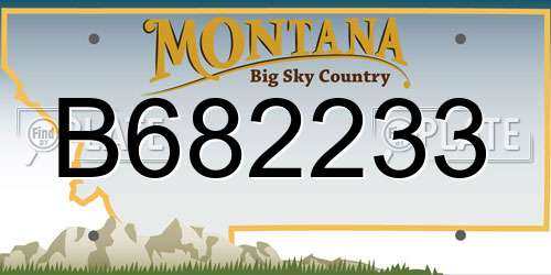 B682233 Montana License Plate
