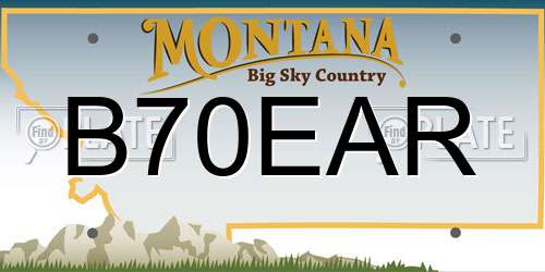 B70EAR Montana License Plate