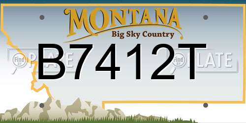B7412T Montana License Plate