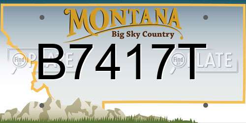 B7417T Montana License Plate