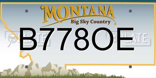 B778OE Montana License Plate