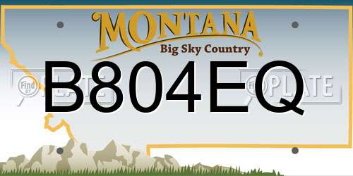 B804EQ Montana License Plate