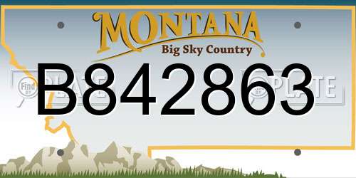 B842863 Montana License Plate