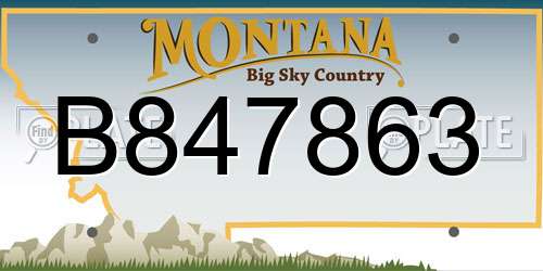 B847863 Montana License Plate