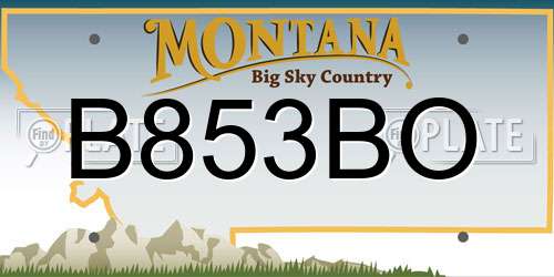 B853BO Montana License Plate