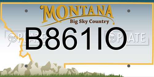 B861IO Montana License Plate