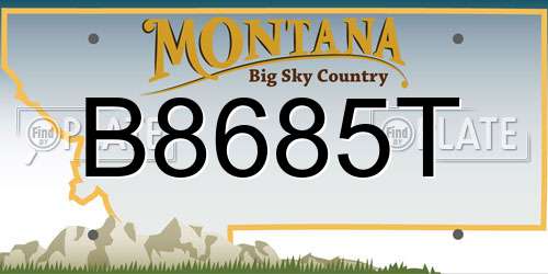 B8685T Montana License Plate